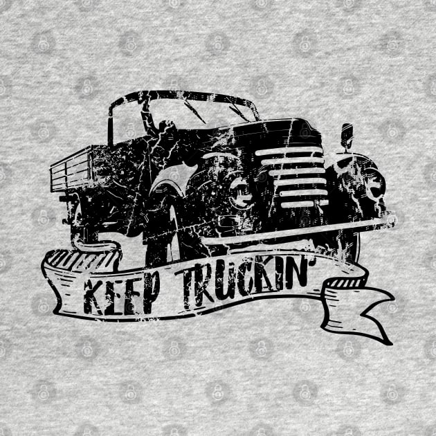 Keep Truckin' by thefunkysoul